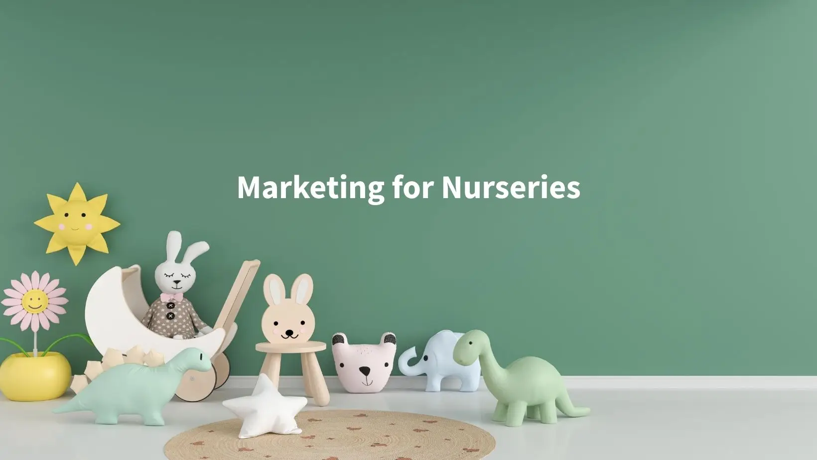 Featured image for How to Create a Marketing Strategy That Attracts More Nursery Enrolments